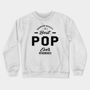 Pop - Best Pop Ever Crewneck Sweatshirt